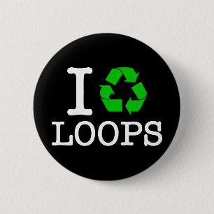 I Recycle Loops 6 Cm Round Badge