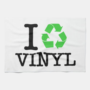 I Recycle Vinyl Tea Towel