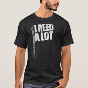 I Reed A Lot Oboe Player Funny Oboes Music Gift T-Shirt