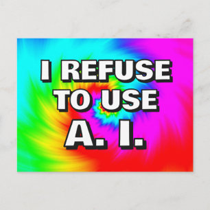 I refuse to use AI Postcard