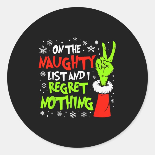 I Regret Nothing Funny Christmas  Classic Round Sticker (Front)