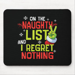 I Regret Nothing Funny Christmas Tee  Mouse Pad