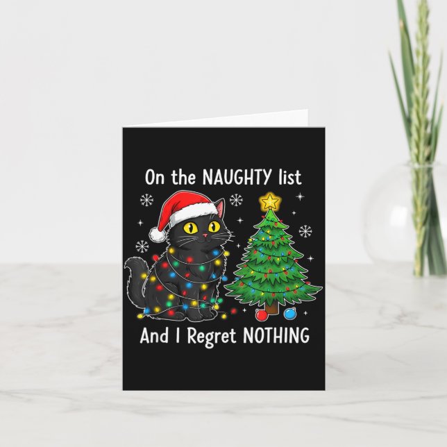 I Regret Nothing On The Naughty List Christmas Bla Card (Front)