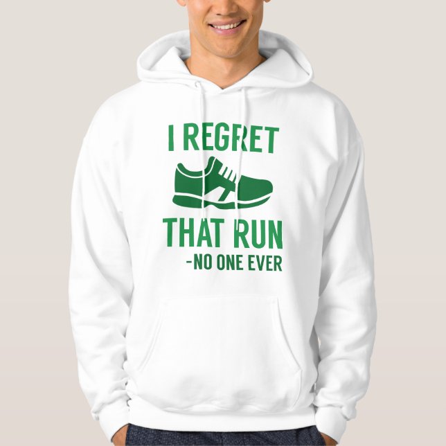 I Regret That Run Hoodie (Front)