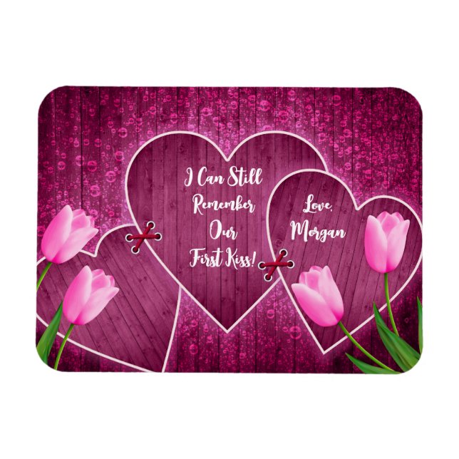 I Remember Our First Kiss or Your Text Magnet (Horizontal)