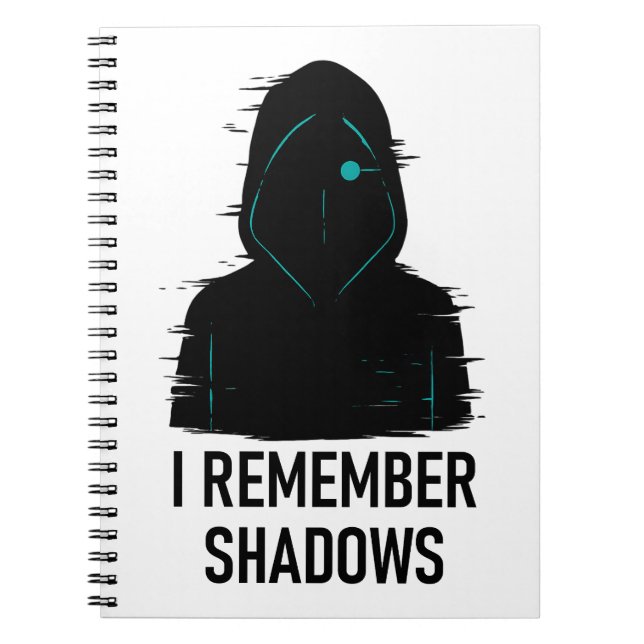 I Remember Shadows - Glitched Hooded Figure Design Notebook (Front)