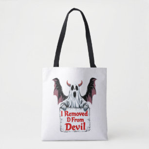  I Removed D from Devil – Dark Fantasy Gothic  Tote Bag