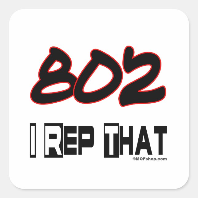 I Rep That 802 Area Code Square Sticker (Front)