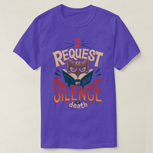 I Request Silence Bookworm Cat T-Shirt (Design Front)