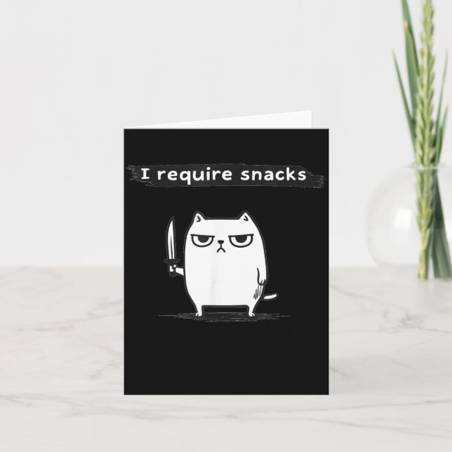I Require Snacks Angry Cat Funny Meme  Card (Front)