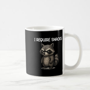 I Require Snacks Funny Racoon Meme Snack Lover Hu Coffee Mug
