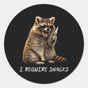 I Require Snacks Racoon Funny Animal Meme Men Classic Round Sticker