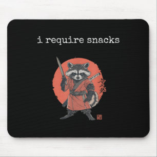 I Require Snacks Racoon, Funny Racoon Meme Mouse Pad