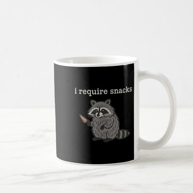 I Require Snacks Racoon Shirt Men Women Funny Rac Coffee Mug (Right)