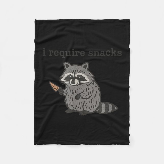 I Require Snacks Racoon Shirt Men Women Funny Rac Fleece Blanket (Front)
