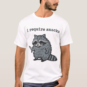 I Require Snacks Racoon T-Shirt