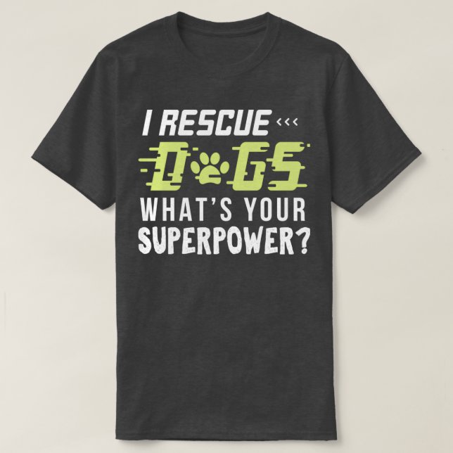 I Rescue Dogs Funny Vet Veterinarian Veterinary Gi T-Shirt (Design Front)