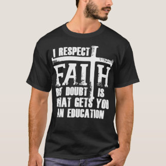 I Respect Faith Christian Pray Faith Religious Gif T-Shirt