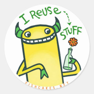 I Reuse Stuff -- stickers