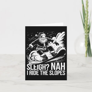 I Ride The Slopes Santa Snowboarder Christmas Snow Card
