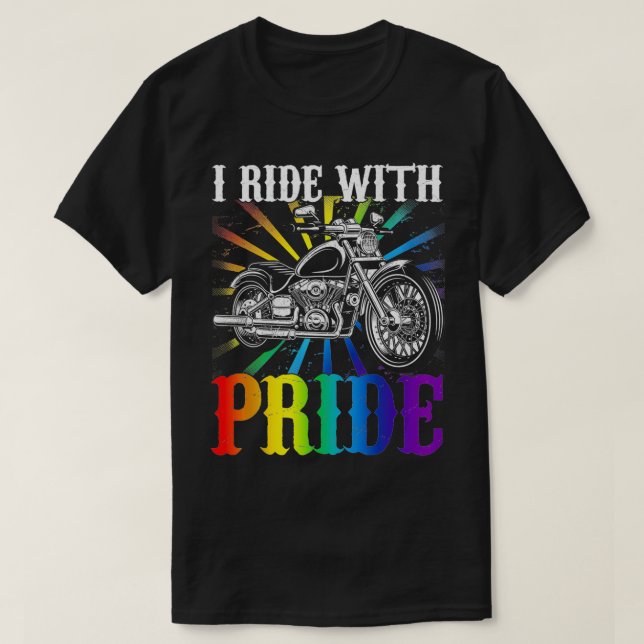 I ride with pride gay biker rainbow motorcycle lov T-Shirt (Design Front)