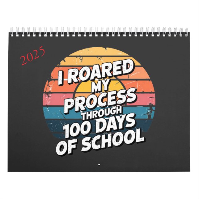I Roared My Process Through 100 Days of School  Calendar (Cover)
