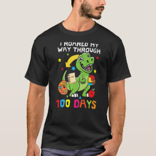 I Roared My Way Through 100 Days Of School Dinosau T-Shirt