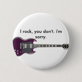 I rock 6 cm round badge