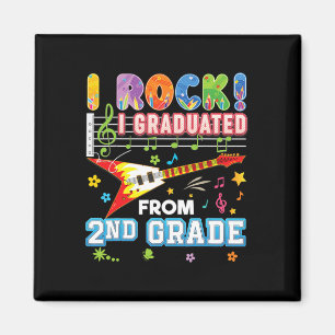 I Rock Graduated From 2nd Grade Graduate Last Day Magnet