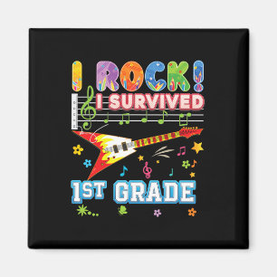 I Rock Survived 1st Grade Graduate Last Day Of Sch Magnet