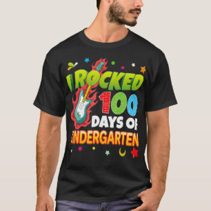 I Rocked 100 Days Of Kindergarten 100th Day School T-Shirt
