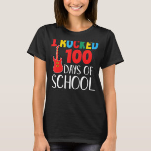 I Rocked 100 Days Of School 100 Days Of School T-Shirt