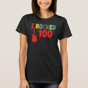 I Rocked 100 Days Of School 100 Days Of School T-Shirt