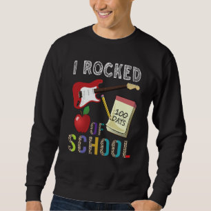 I Rocked 100 Days Of School Guitar Music 100th Day Sweatshirt