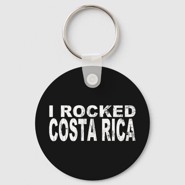 I Rocked Costa Rica Key Ring (Front)
