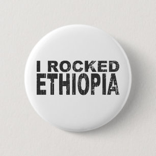 I Rocked Ethiopia 6 Cm Round Badge