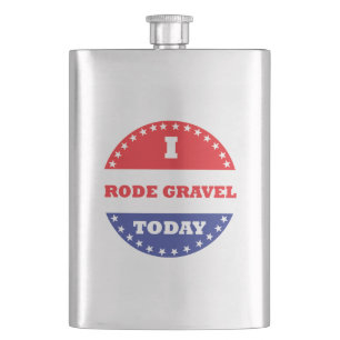 I Rode Gravel Today Hip Flask
