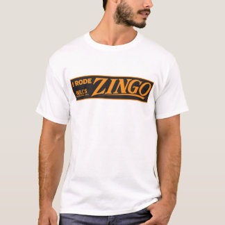 "I Rode Zingo!" T-Shirt