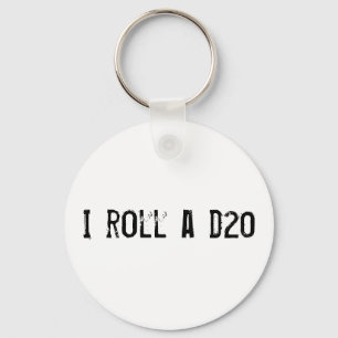 I roll a d20 - keychain