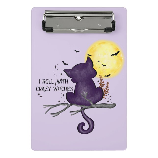 I Roll With Crazy Witches – Black Cat & Full Moon Mini Clipboard (Front)