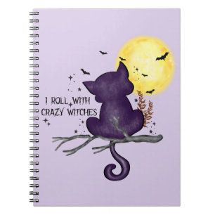 I Roll With Crazy Witches – Black Cat & Full Moon Notebook