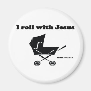I Roll with Jesus Magnet