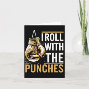 I Roll With The Punches Boxer Sports Strength Athl Card