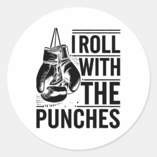 I Roll With The Punches Boxer Sports Strength Athl Classic Round Sticker
