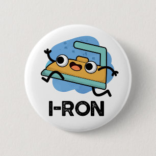 I-ron Funny Running Iron Pun 6 Cm Round Badge
