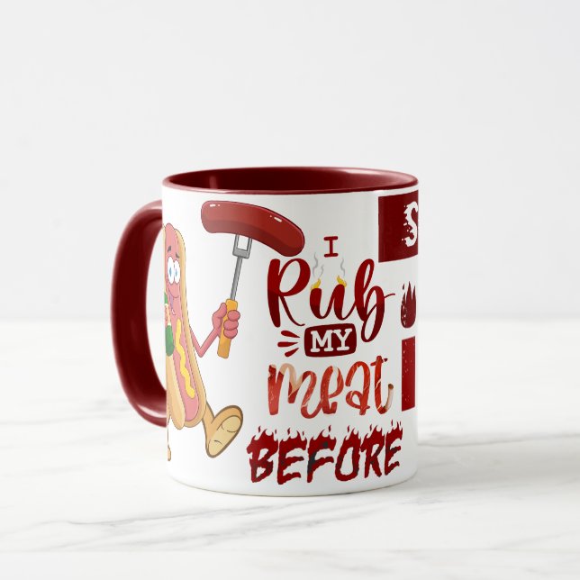 I Rub My Meat before I stick It In Funny BBQ Mug (Front Left)