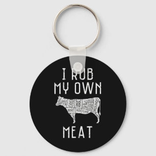 I Rub My Own Meat Funny Cooking Bbq Culinary Chef Key Ring