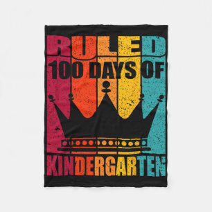 I Ruled 100 Days Of Kindergarten - Crown King And Fleece Blanket