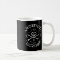I Run A Tight Shipwreck Funny Pirate Quote (on Bac