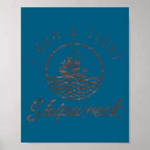 I Run A Tight Shipwreck Funny Vintage Mom Dad Quot Poster